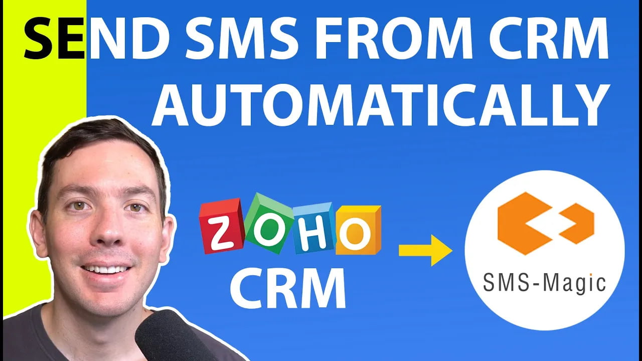 Send SMS automatically from Zoho CRM (using SMS Magic)