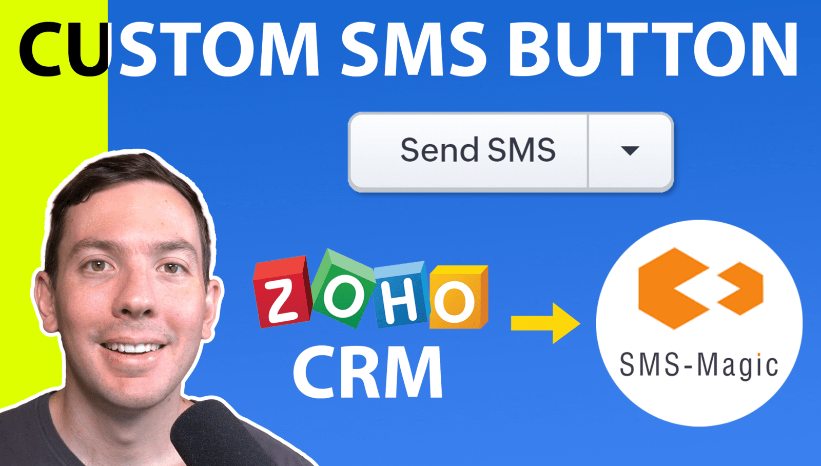 Send SMS with custom button in Zoho CRM (using SMS Magic)